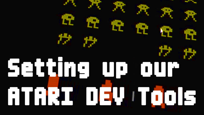 Learn how to setup your atari development environment